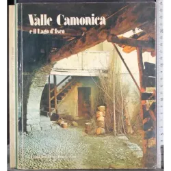 Valle Camonica e il lago di Iseo
