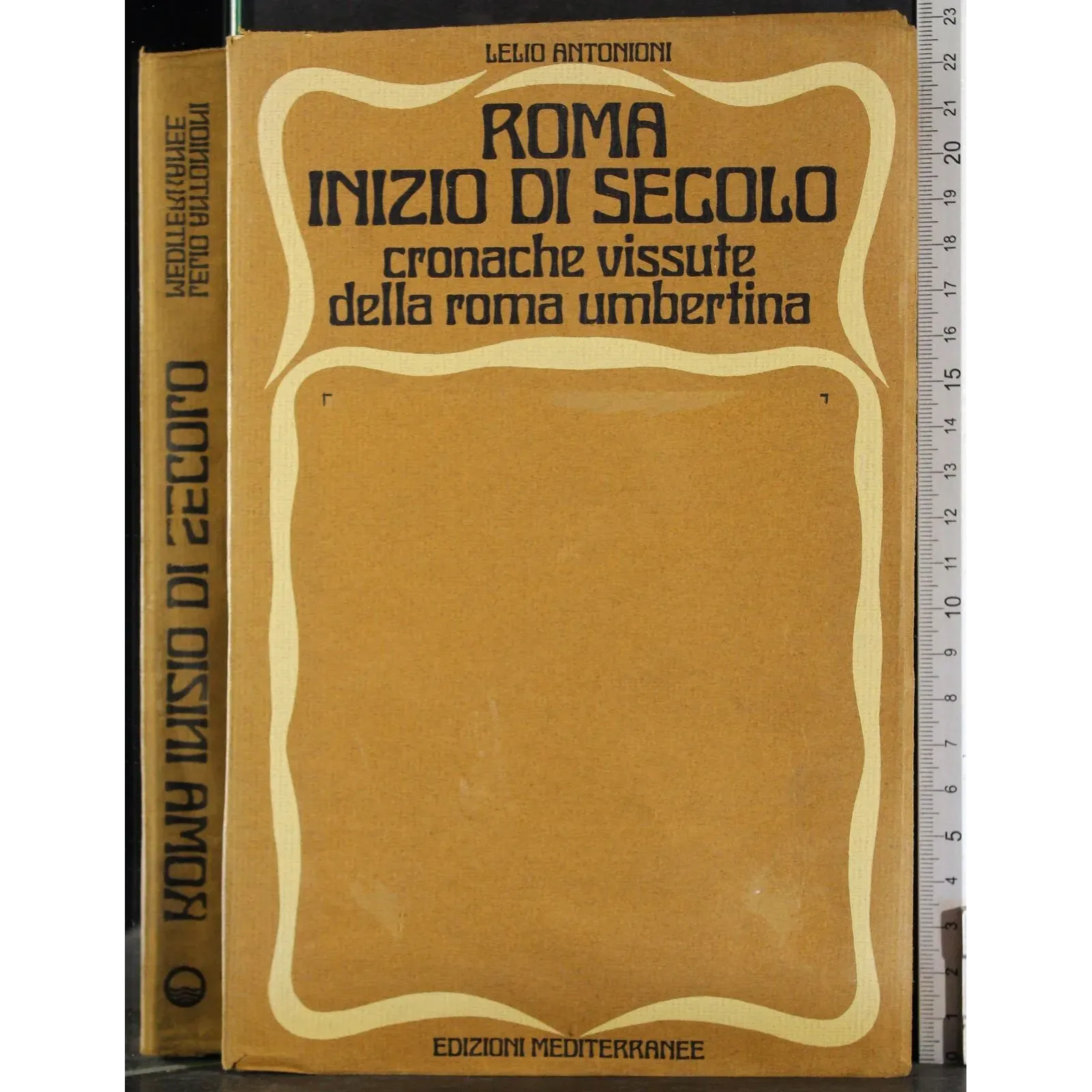 Roma inizio di secolo. Cronache vissute della..