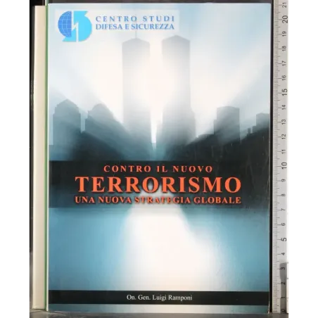 Contro il nuovo terrorismo