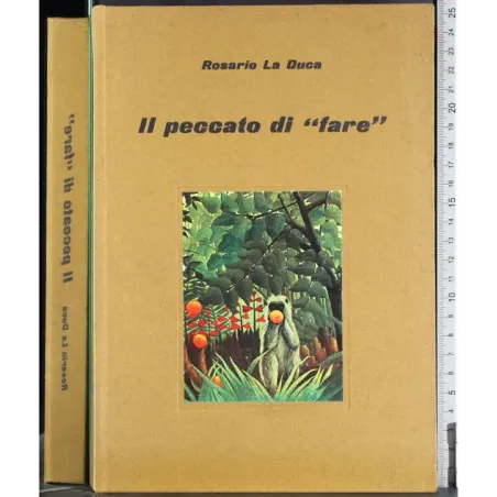 Il peccato di fare