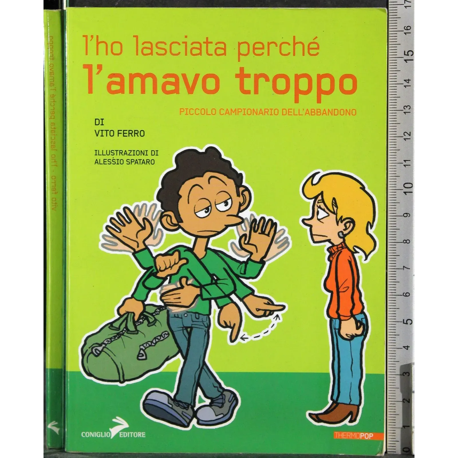 L'Ho lasciata perché l'amavo troppo