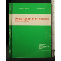 TOLLERABILITA' DI UN FARMACO VALUTAZIONE CLINICA