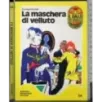 La maschera di velluto