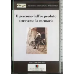 Il percorso dell'io perduto attraverso la memoria