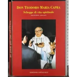 Schegge di vita spirituale. 1 Parte