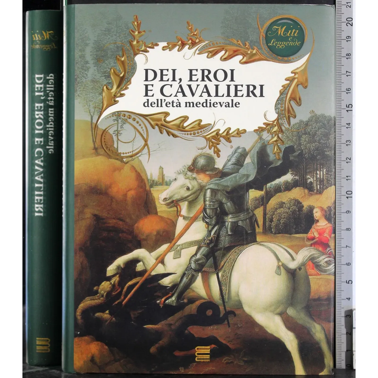 Dei eroi e cavalieri