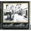 Vieille Vallee 3