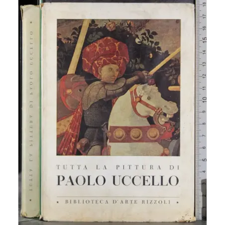 Tutta la pittura di Paolo Uccello
