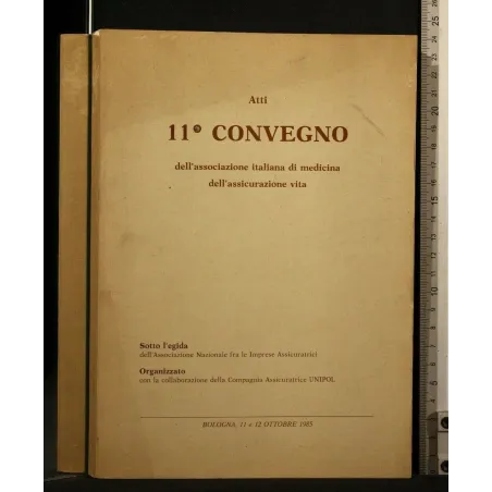 ATTI 11° CONVEGNO ASSOCIAZIONE ITALIANA DI MEDICINA