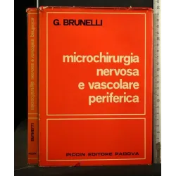 MICROCHIRURGIA NERVOSA E VASCOLARE PERIFERICA