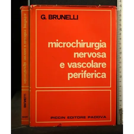 MICROCHIRURGIA NERVOSA E VASCOLARE PERIFERICA