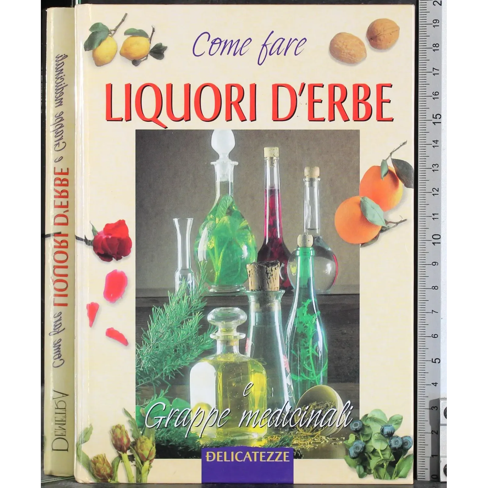 Come fare Liquori d'erbe
