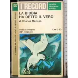 La Bibbia ha detto il vero