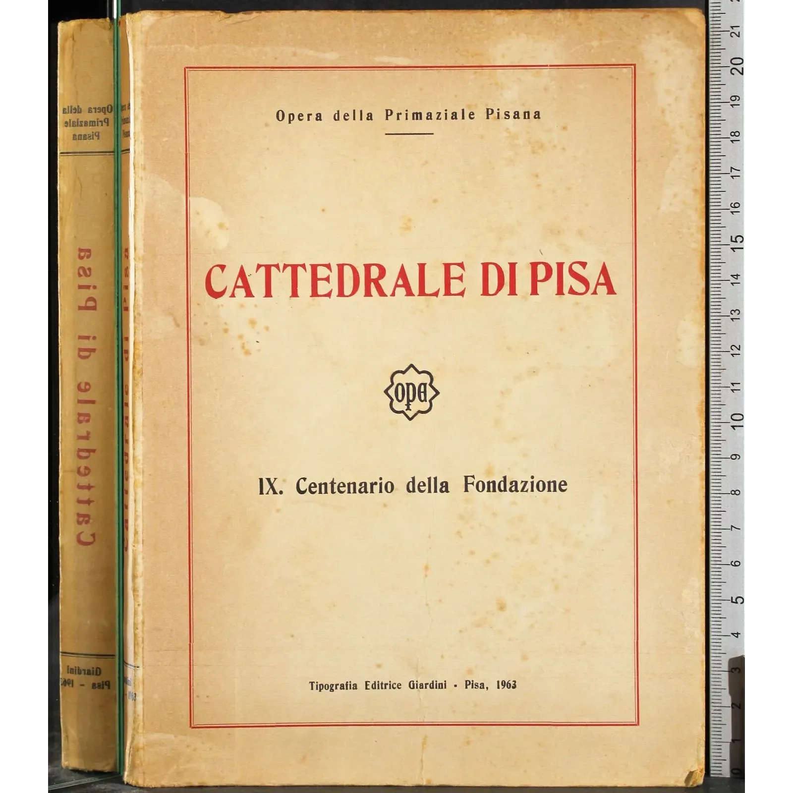 Cattedrale di Pisa. IX Centenario della Fondazione