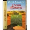 E fiorirà il deserto