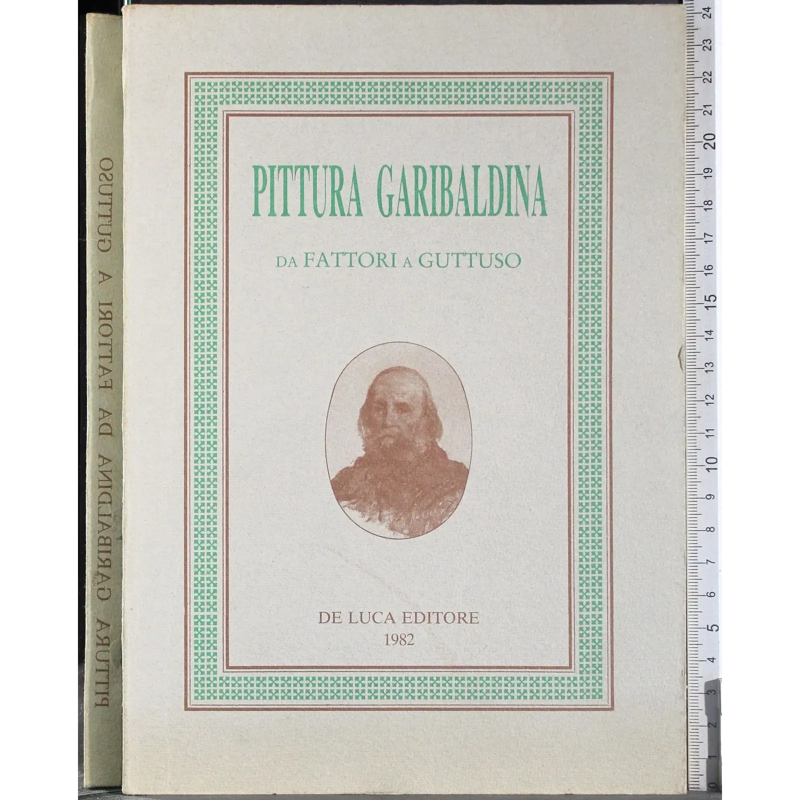 Pittura garibaldina. Da Fattori a Gattuso