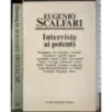 Interviste ai potenti
