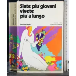 Siate più giovani vivete più a lungo