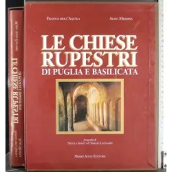Le Chiese rupestri di Puglia e Basilicata