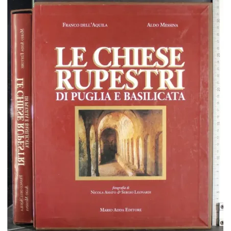 Le Chiese rupestri di Puglia e Basilicata