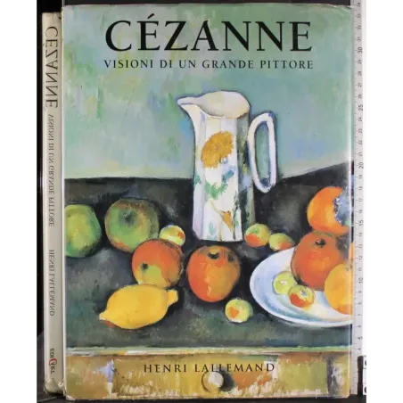 Cezanne. Visioni di un grande pittore
