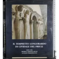 Il tempietto longobardo di cividale dei friuli
