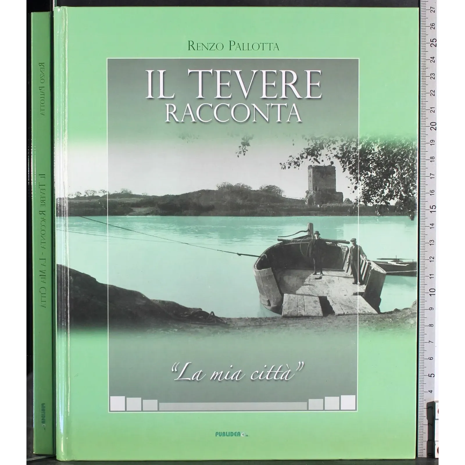 Il tevere racconta. La mia città