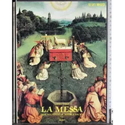 La messa. Due millenni di musica sacra