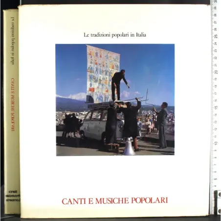 Tradizioni popolari in Italia. Canti e musiche popolari