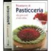 Ricettario di pasticceria