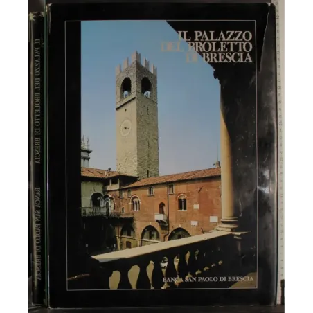 Il Palazzo del Broletto di Brescia