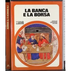 La Banca e la Borsa