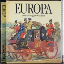 Europa. Storie di viaggiatori italiani