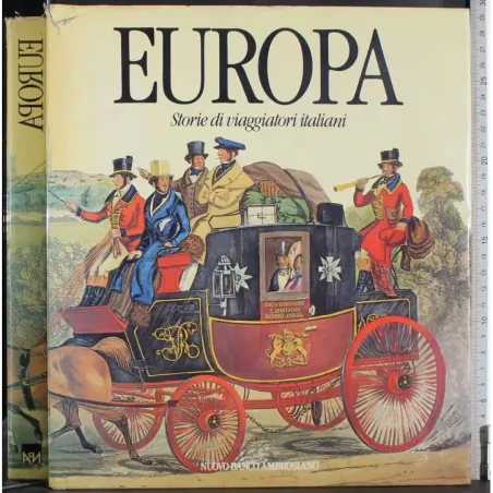 Europa. Storie di viaggiatori italiani