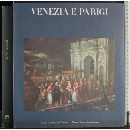 Venezia e Parigi