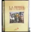 La Bibbia per la famiglia. Vol 3