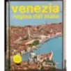Venezia regina del mare