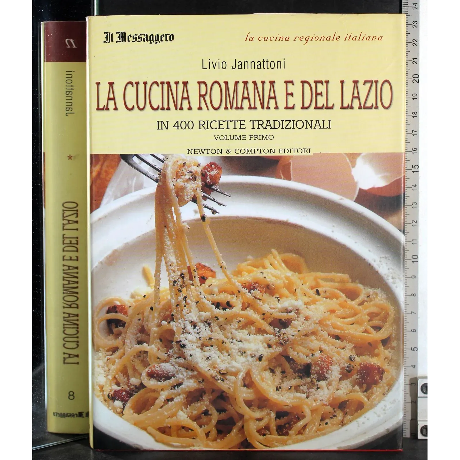 La cucina romana e del Lazio. Vol 1