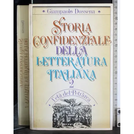 Storia confidenziale della letteratura italiana Vol 2