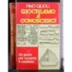 Giochiamo a conoscerci