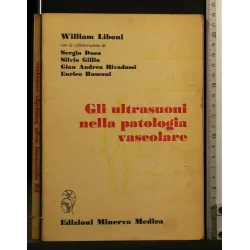 GLI ULTRASUONI NELLA PATOLOGIA VASCOLARE
