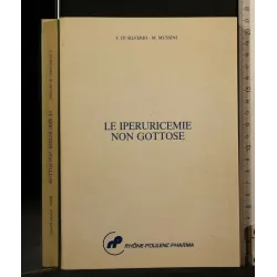 LE IPERURICEMIE NON GOTTOSE