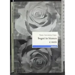Sogni in bianco e nero