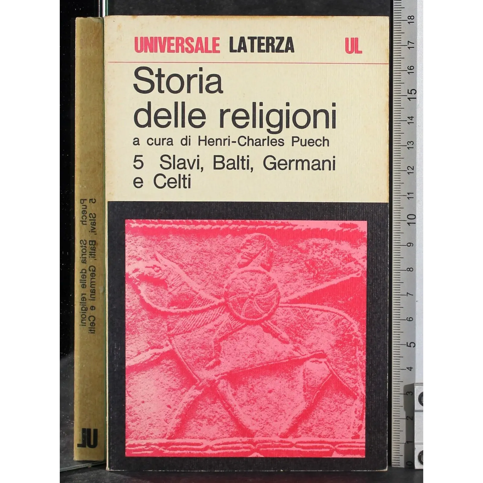 Storia delle religioni Vol 5. Slavi, Balti, Germani e Celti