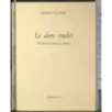 Le dure radici