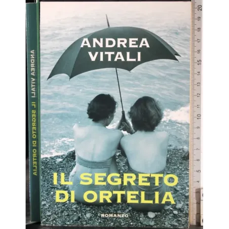 Il segreto di Ortelia