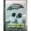Il segreto di Ortelia