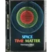 Space time matter