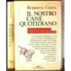 Il nostro cane quotidiano