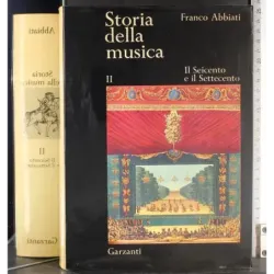 Storia della musica Vol 2. Seicento e Settecento